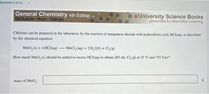 Question 3 Of 13 General Chemistry 4th Edition Mcquarrie Rock Gallogly University Science Books Presented By Macmilla 1
