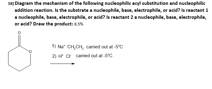 Follow The Instructions And Specifically What Will Reactant 1 And 2 Be Acid Base Electrophile Or Nucleophile 1