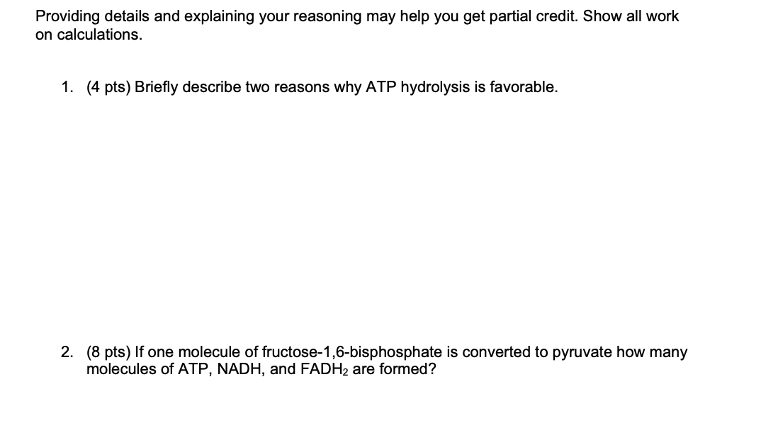 Providing Details And Explaining Your Reasoning May Help You Get Partial Credit Show All Work On Calculations 1 4 Pt 1