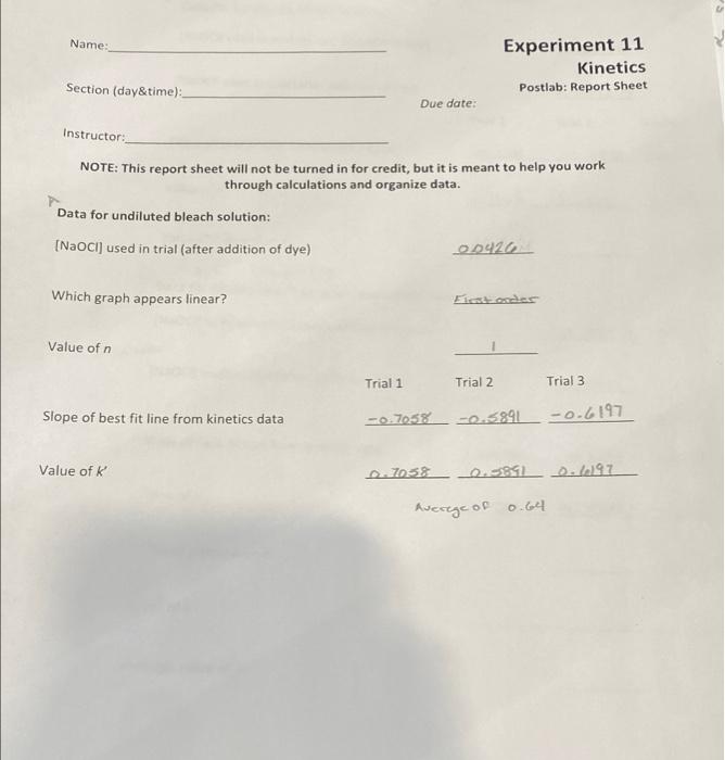 Name Experiment 11 Kinetics Postlab Report Sheet Section Day Time Due Date Instructor Note This Report Sheet Will 1