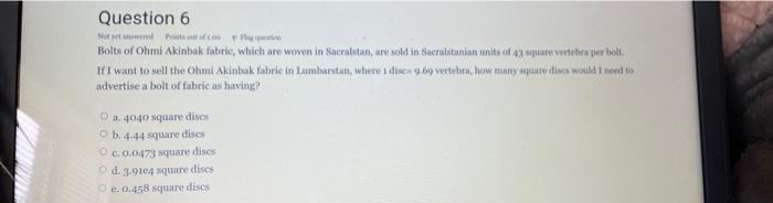 New Question 6 Bolts Of Ohmi Akinbak Fabric Which Are Woven In Sacralstan Are Sold In Sacralstanian Units Of 33 Pare V 1