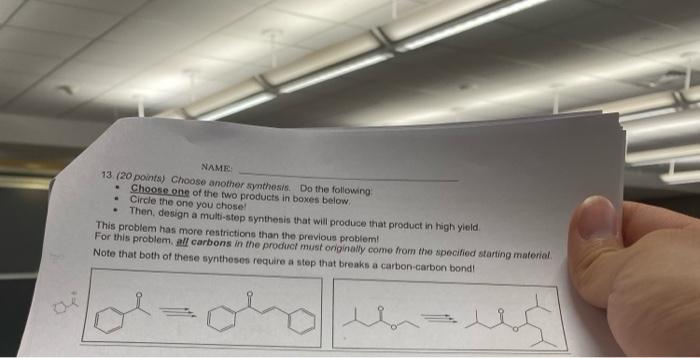 Name 13 20 Points Choose Another Synthesis Do The Following Choose One Of The Two Products In Boxes Below Circle T 1
