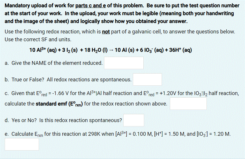 Mandatory Upload Of Work For Parts C And E Of This Problem Be Sure To Put The Test Question Number At The Start Of Your 1