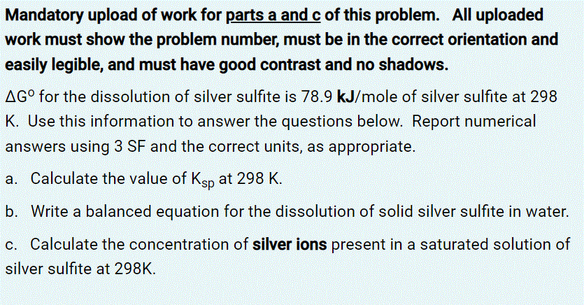 Mandatory Upload Of Work For Parts A And C Of This Problem All Uploaded Work Must Show The Problem Number Must Be In T 1