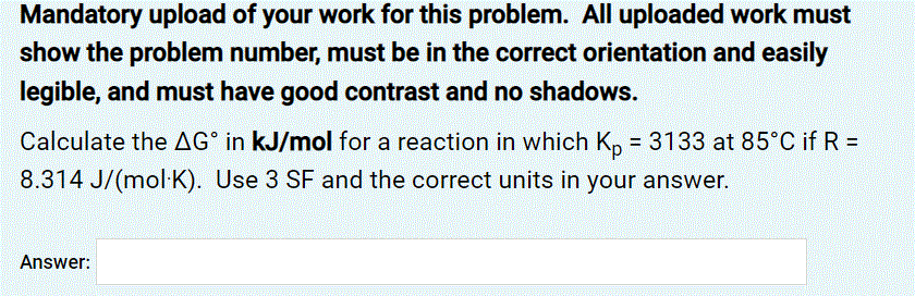 Mandatory Upload Of Your Work For This Problem All Uploaded Work Must Show The Problem Number Must Be In The Correct O 1