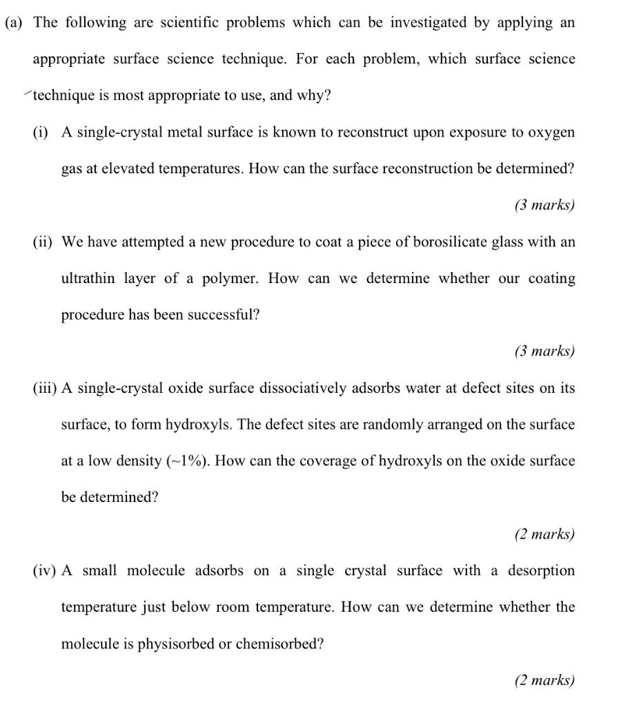 A The Following Are Scientific Problems Which Can Be Investigated By Applying An Appropriate Surface Science Technique 1