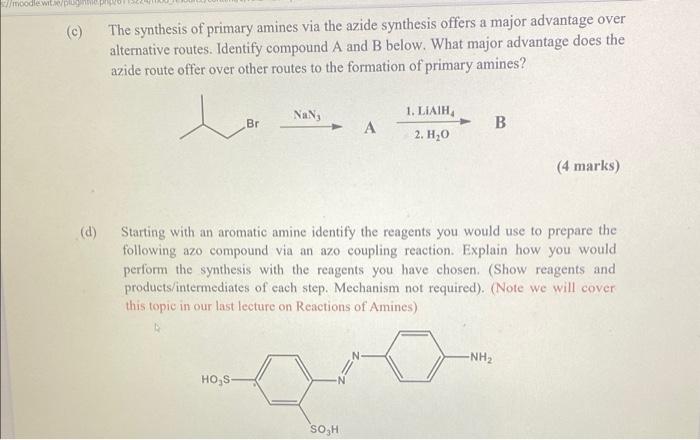 Moodle Wit The Synthesis Of Primary Amines Via The Azide Synthesis Offers A Major Advantage Over Alternative Routes 1