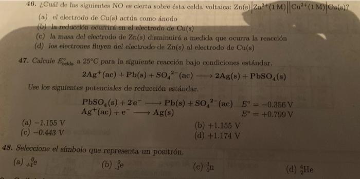 46 Which Of The Following Is Not True Of The Voltaic Cell A The Electrode Of Cu Acts Like An Anode B The Reduction Occu 1