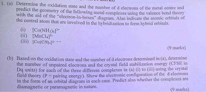 1 A Determine The Oxidation State And The Number Of D Electrons Of The Metal Centre And Predict The Geometry Of The F 1