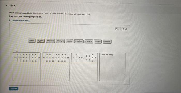 Part A Match Each Compound To Its Tupac Name Only One Name Should Be Associated With Each Compound Drag Each Item To Th 1