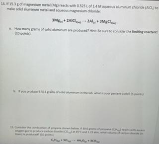 14 153 Of Magnesium Metal M Reacts With 0 525 Lof 14 M Aqueous Suminum Chloride Aic To Male Solidarium Metal And Aq 1