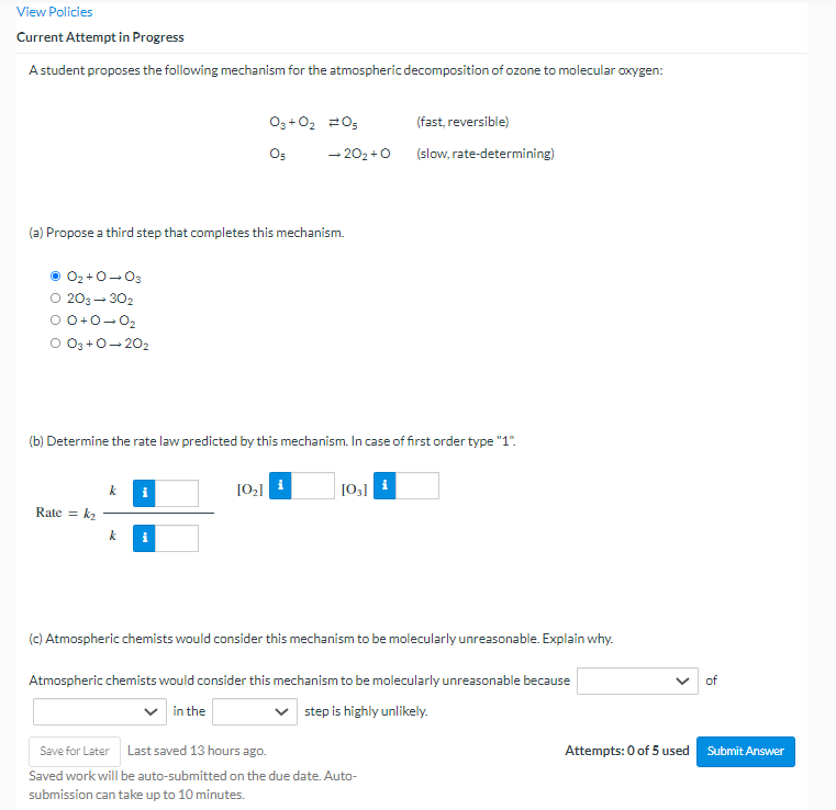 View Policies Current Attempt In Progress A Student Proposes The Following Mechanism For The Atmospheric Decomposition O 1
