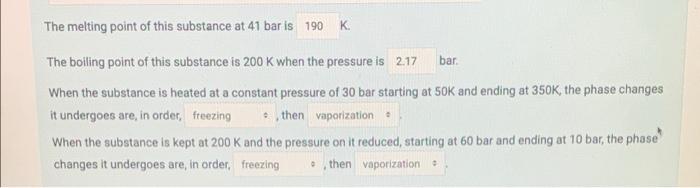 60 Solid Liquid 50 40 P Bar 30 Oz Gas 10 50 100 150 250 350 400 200 T K The Melting Point Of This Substance At 41 B 2