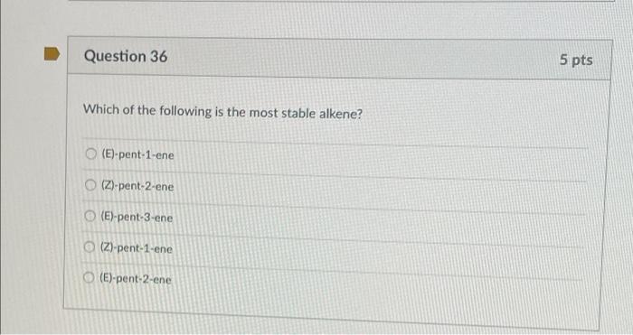 Question 24 5 Pts When 1 Methylcyclohexene Is Treated With Hi Roor The Product Will Be 1 Iodomethylcyclohexane 2 Iod 3