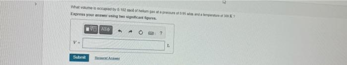 What Meet 102 Mol Here And A 100 Express Your Answer Using Two Significant Figures Avoax O Ma 2 V Submit Ba 1
