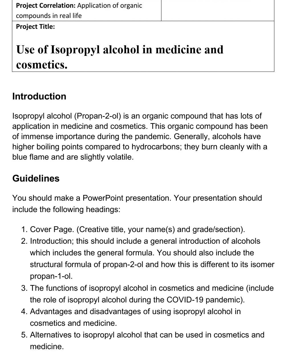 Project Correlation Application Of Organic Compounds In Real Life Project Title Use Of Isopropyl Alcohol In Medicine A 1