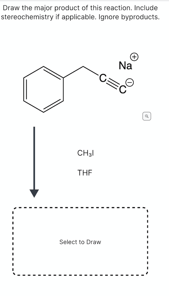 Draw The Major Product Of This Reaction Include Stereochemistry If Applicable Ignore Byproducts Na G C Ch31 The Selec 1