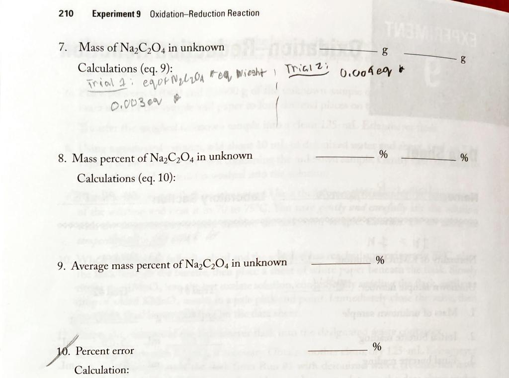 210 Experiment 9 Oxidation Reduction Reaction 7 Mass Of Na2c2o4 In Unknown Calculations Eq 9 8 Trial 2 G 0 00heq T 1