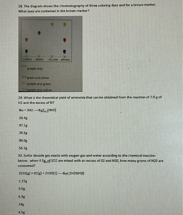 28 The Diagram Shows The Chromatography Of Three Coloring Dyes And For A Brown Marker What Dyes Are Contained In The B 1