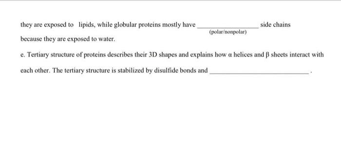 They Are Exposed To Lipids While Globular Proteins Mostly Have Side Chains Polar Nonpolar Because They Are Exposed To 1