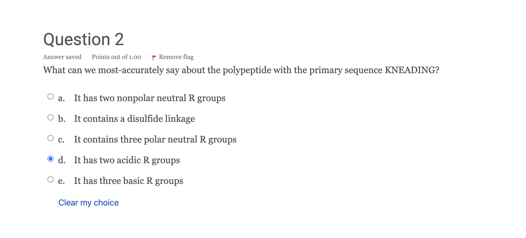 Question 2 Answer Saved Points Out Of 1 00 Remove Flag What Can We Most Accurately Say About The Polypeptide With The Pr 1