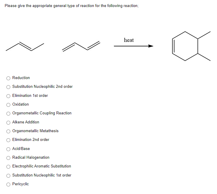 Please Give The Appropriate General Type Of Reaction For The Following Reaction Heat Reduction Substitution Nucleophili 1