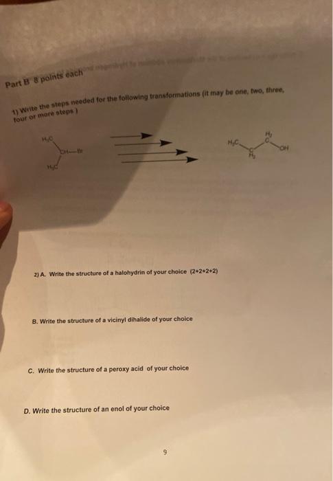 3 Write The Mechanism Of The Markonikov Addition Of Hydrogen Bromide To Propene Part B 8 Points Each 1 Write The St 2