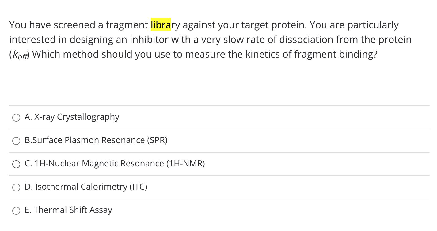 You Have Screened A Fragment Library Against Your Target Protein You Are Particularly Interested In Designing An Inhibi 1