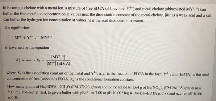 In Forming A Chelate With A Metal Ion A Mixture Of Free Edta Abbreviated Y4 And Metal Chelate Abbreviated My Can B 1