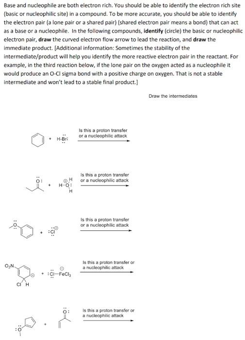 Base And Nucleophile Are Both Electron Rich You Should Be Able To Identify The Electron Rich Site Basic Or Nucleophili 1