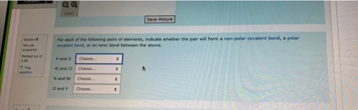 Qa Save Picture For Each Of The Following Pairs Of Elements Indicate Whether The Pair Will Form A Non Polar Covalent Bo 1