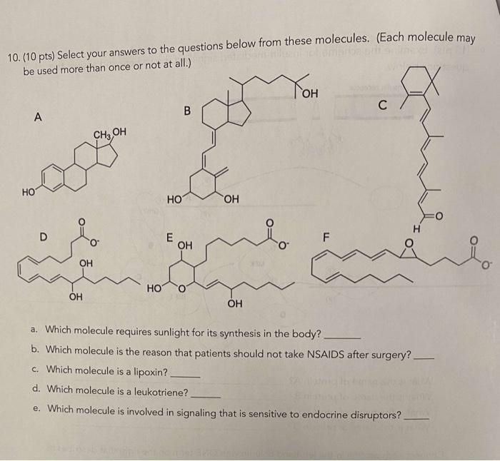 10 10 Pts Select Your Answers To The Questions Below From These Molecules Each Molecule May Be Used More Than Once 1