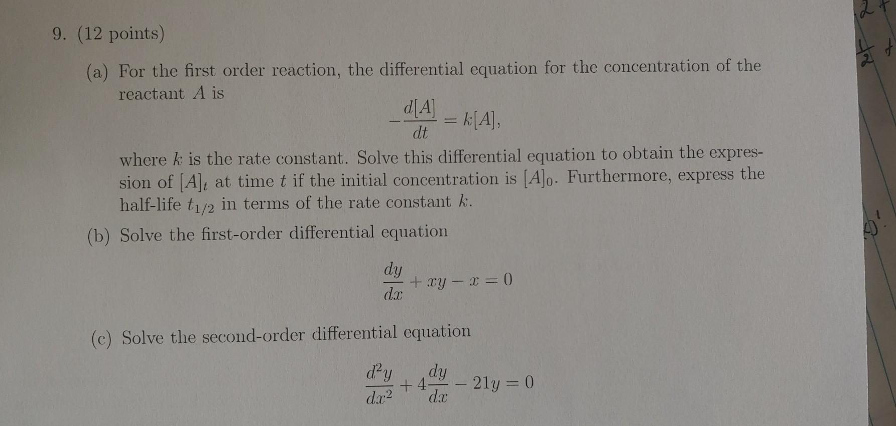 9 12 Points A For The First Order Reaction The Differential Equation For The Concentration Of The Reactant A Is Da 1