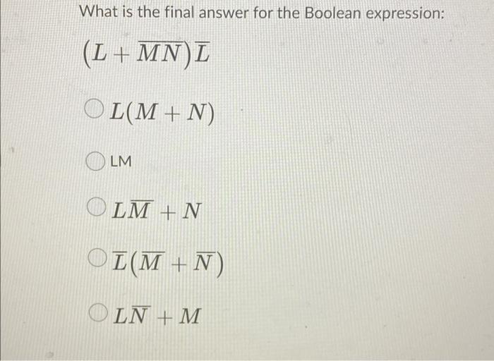 Question 1 1 Point What Is The Final Answer For The Boolean Expression 1 1 1 1 0 1 3 N 2 0 1 None Of The Choices 2