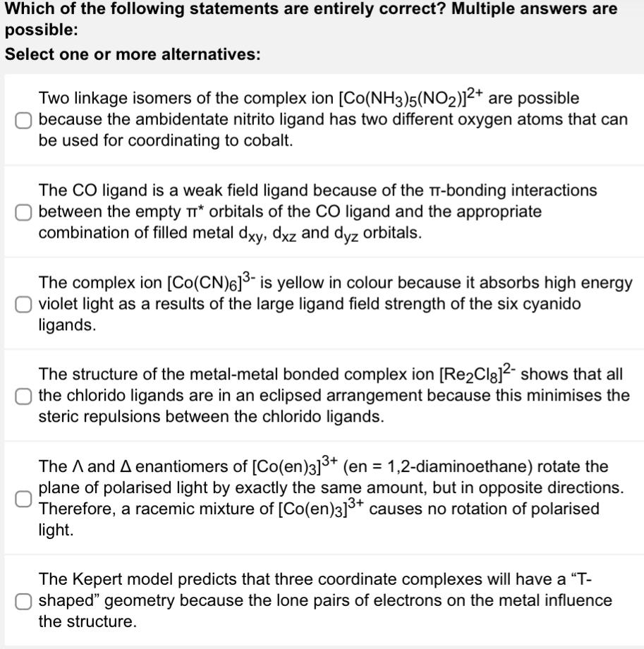 Which Of The Following Statements Are Entirely Correct Multiple Answers Are Possible Select One Or More Alternatives 2