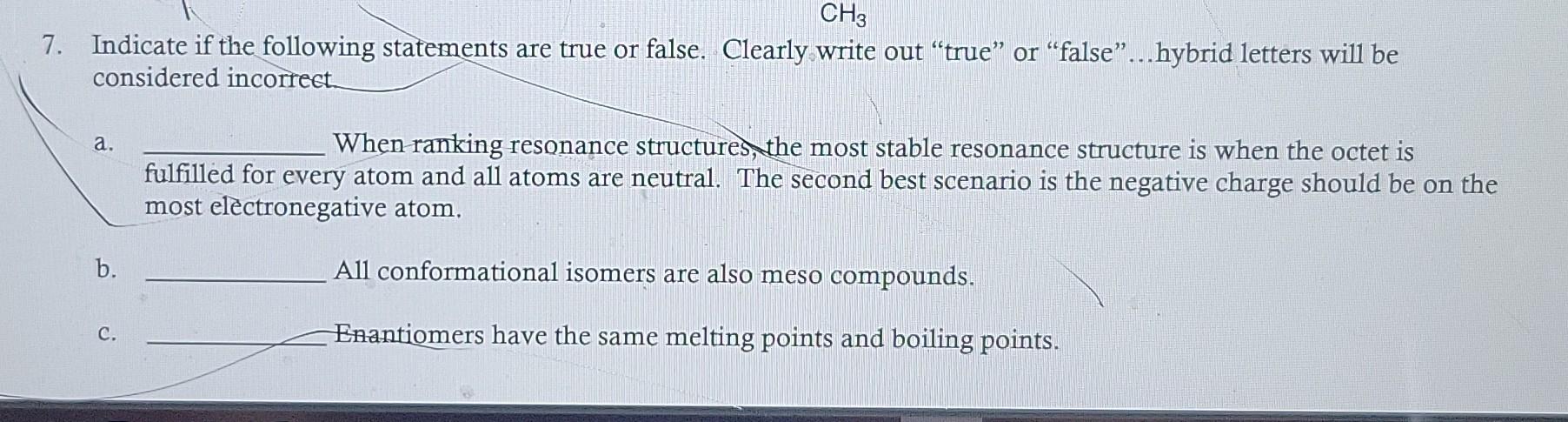 Ch3 7 Indicate If The Following Statements Are True Or False Clearly Write Out True Or False Hybrid Letters Will 1