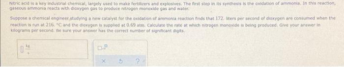 Nitric And Is A Key Industrial Chemical Largely Used To Make Fertilizers And Explosives The First Step In Its Synthesi 1