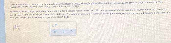 In The Haber Reaction Patented By German Chemist Fritz Haber In 1905 Dinitrogen Gas Combines With Dihydrogen Gas To Pr 1