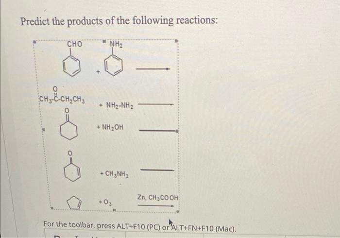 Predict The Products Of The Following Reactions Cho Nh2 Ch3 C Ch2ch Nh3 Nh2 Nh4oh Ch3nh2 Zn Ch3cooh 03 For The 1