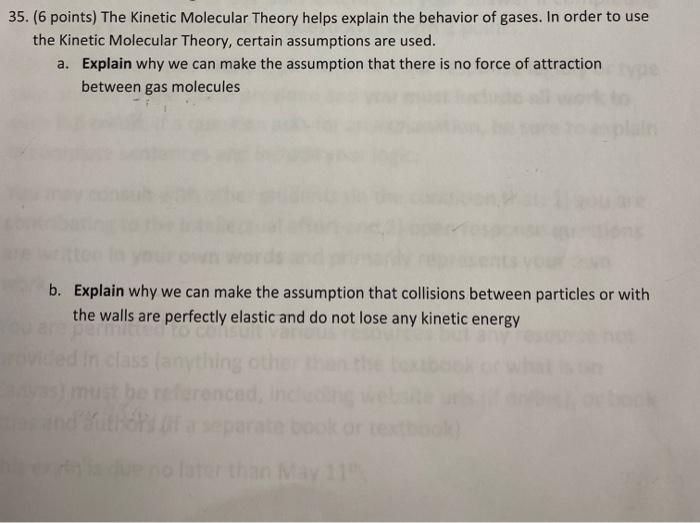 35 6 Points The Kinetic Molecular Theory Helps Explain The Behavior Of Gases In Order To Use The Kinetic Molecular T 1