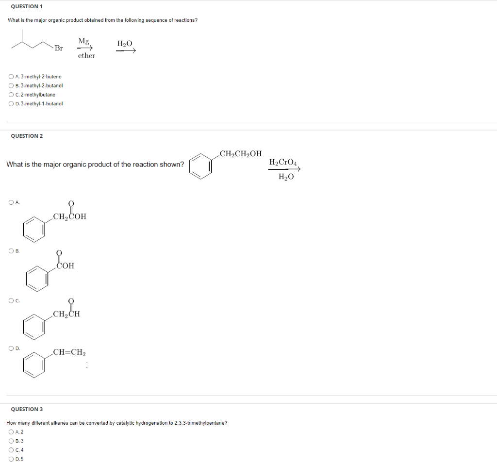 Question 1 What Is The Major Organic Product Obtained From The Following Sequence Of Reactions Ms Ho Br Ether O A 3 Me 1