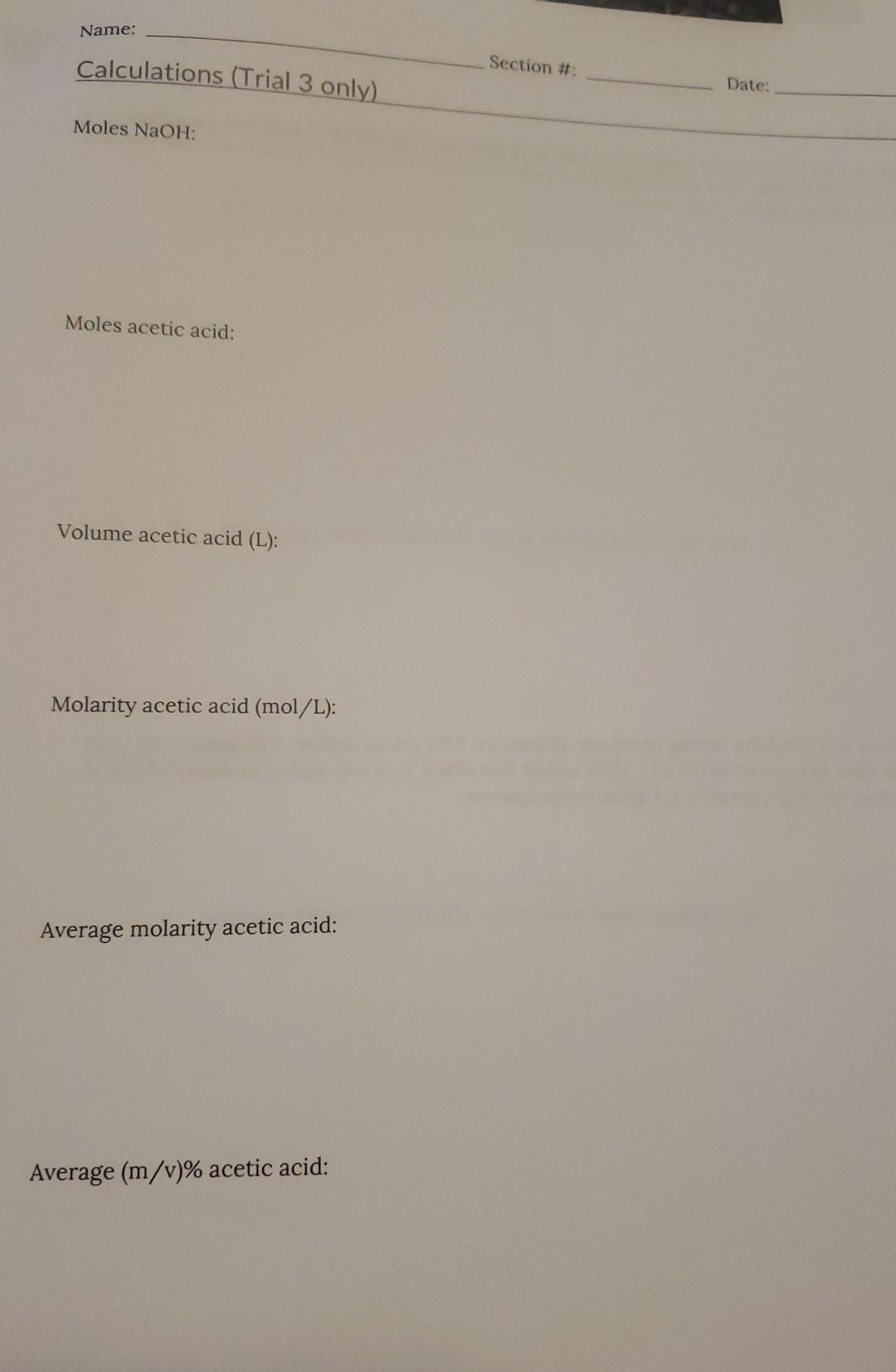 Data Part B Titration Of Acetic Acid With Sodium Hydroxide Trial 3 Trial 2 Trial 1 25 00ml Booml 10 00 Ml 25 00ml 10 00 2