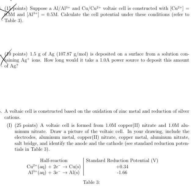 159 Points Suppose A A1 A13 And Cu Cu Voltaic Cell Is Constructed With Cu2 Jsm And A1p 0 5m Calculate Th 1