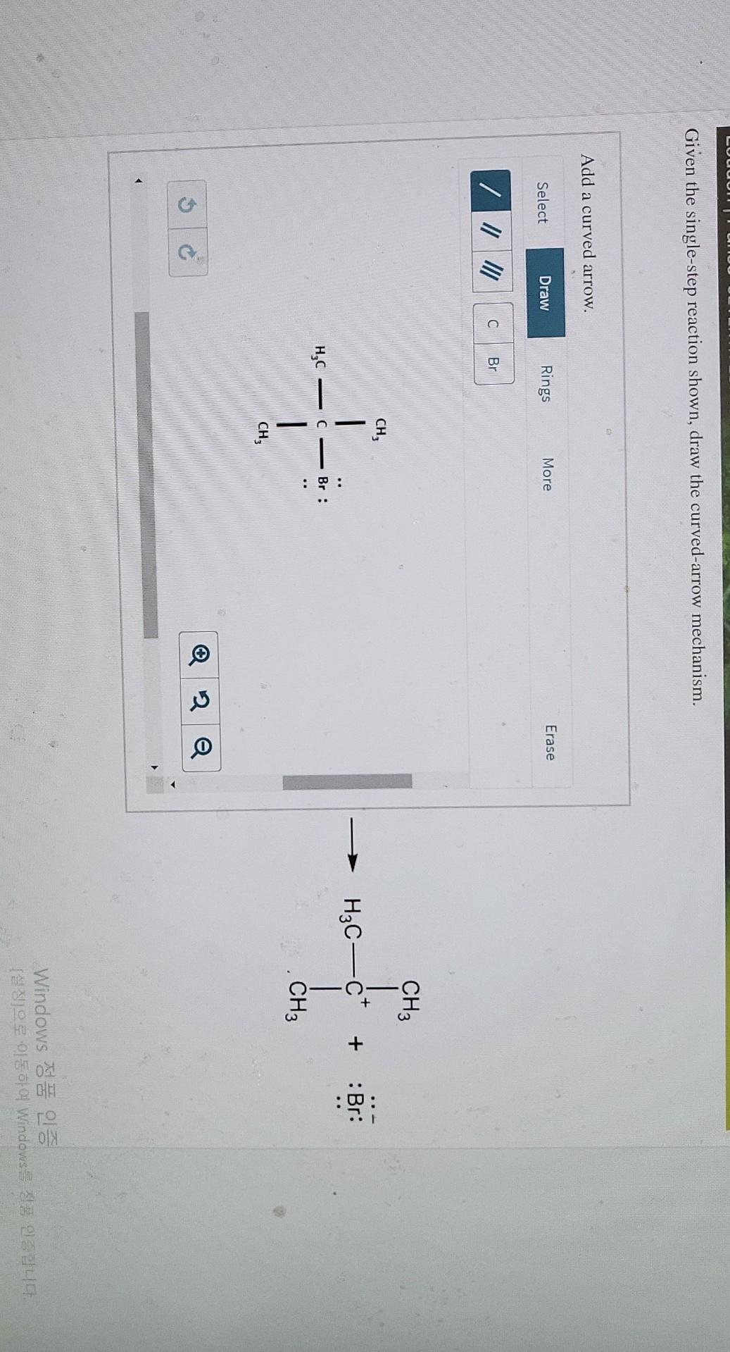 Luuuuhun Given The Single Step Reaction Shown Draw The Curved Arrow Mechanism Add A Curved Arrow Draw Select Rings Er 1