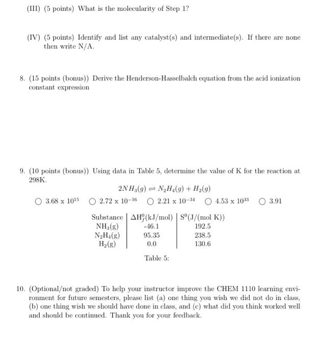 6 20 Points Given The Data In Table 4 Determine The Rate Law For The Reaction Nh Aq No Aq N2 G 2h20 1 Ex 2
