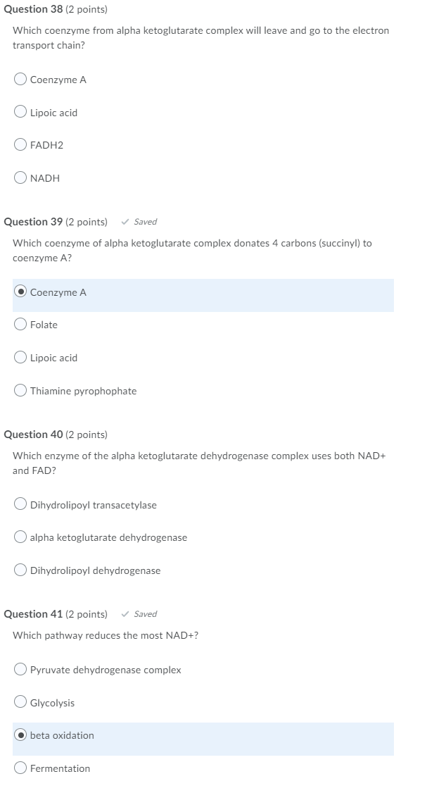 Question 38 2 Points Which Coenzyme From Alpha Ketoglutarate Complex Will Leave And Go To The Electron Transport Chain 1