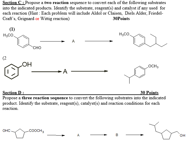 Section C Propose A Two Reaction Sequence To Convert Each Of The Following Substrates Into The Indicated Products Iden 1