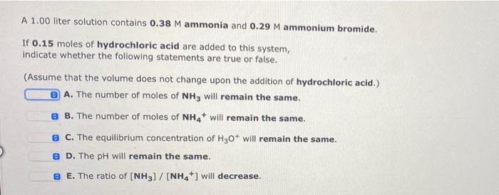 A 1 00 Liter Solution Contains 0 50 Moles Nitrous Acid And 0 38 Moles Sodium Nitrite If 0 19 Moles Of Hydrobromic Acid 2