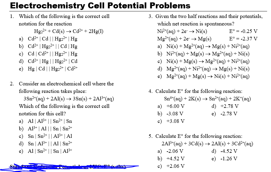 2 Electrochemistry Cell Potential Problems 1 Which Of The Following Is The Correct Cell 3 Given The Two Half Reaction 1