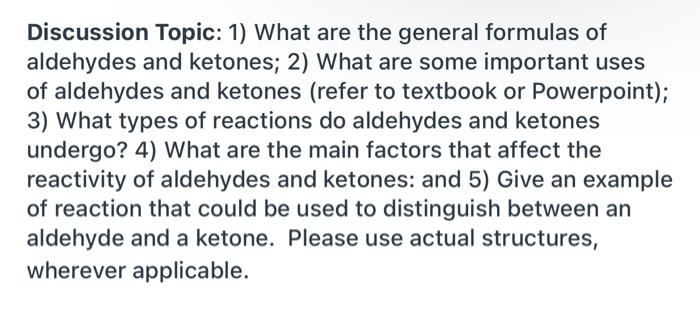Discussion Topic 1 What Are The General Formulas Of Aldehydes And Ketones 2 What Are Some Important Uses Of Aldehyde 1